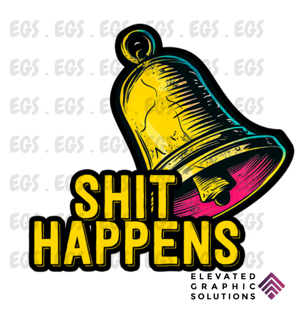 "Shit Happens"Sticker