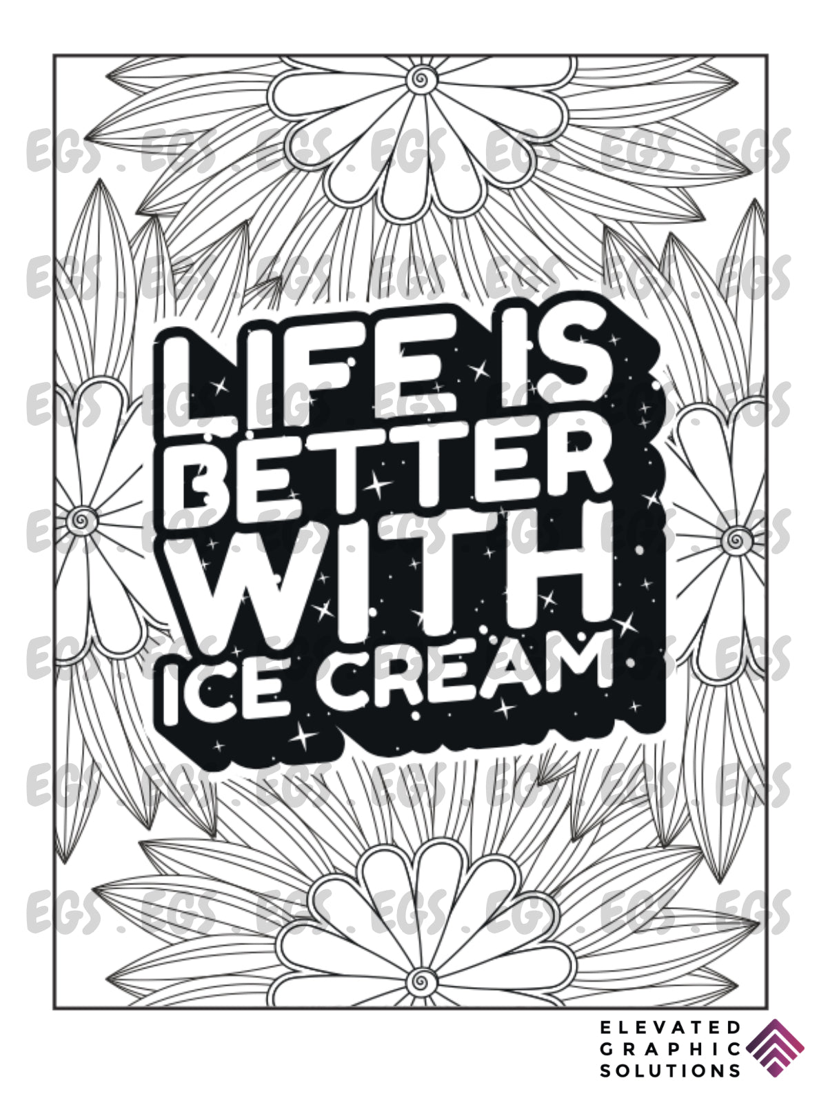"Life Is Better With IceCream"