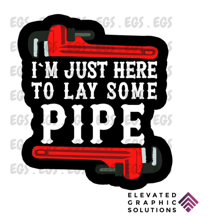 "Laying Pipes" Sticker