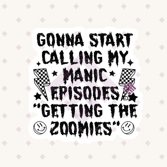 "Getting The Zoomies" Sticker