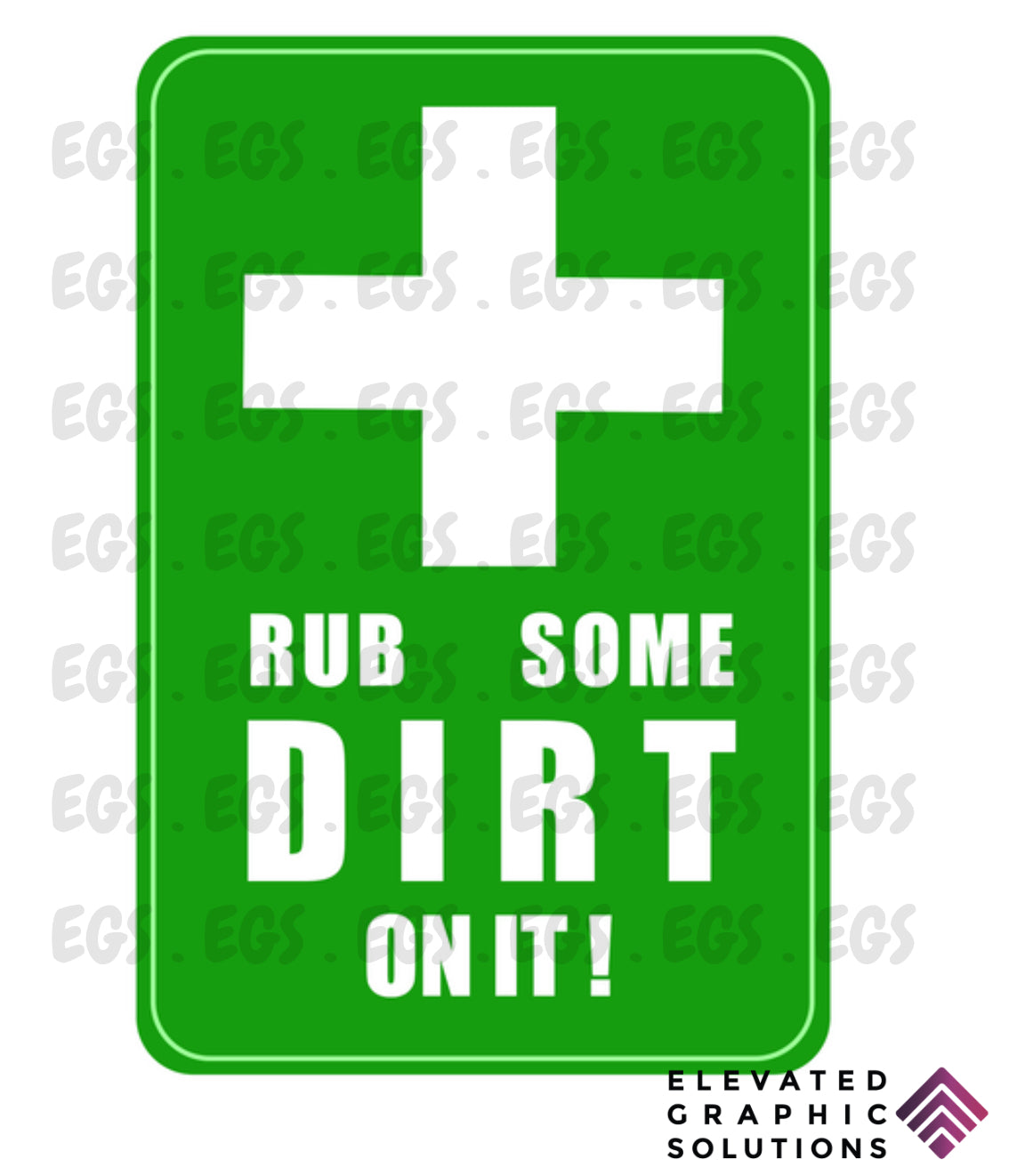 "Rub Some Dirt On It" Sticker