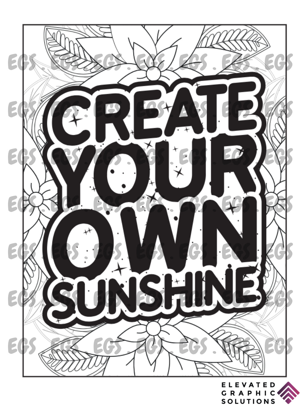 "Create Your Own Sunshine"
