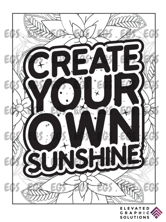 "Create Your Own Sunshine"