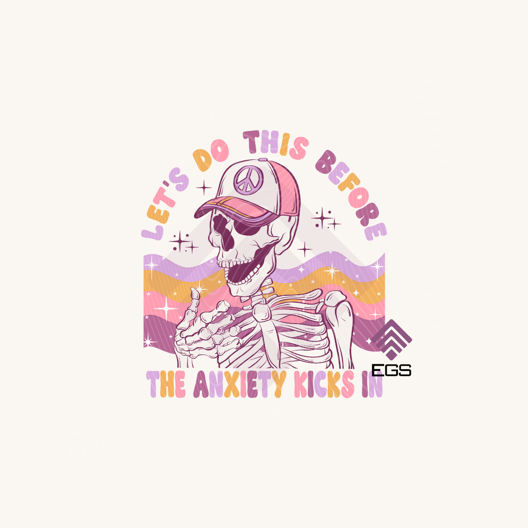 Let's Do This Anxiety