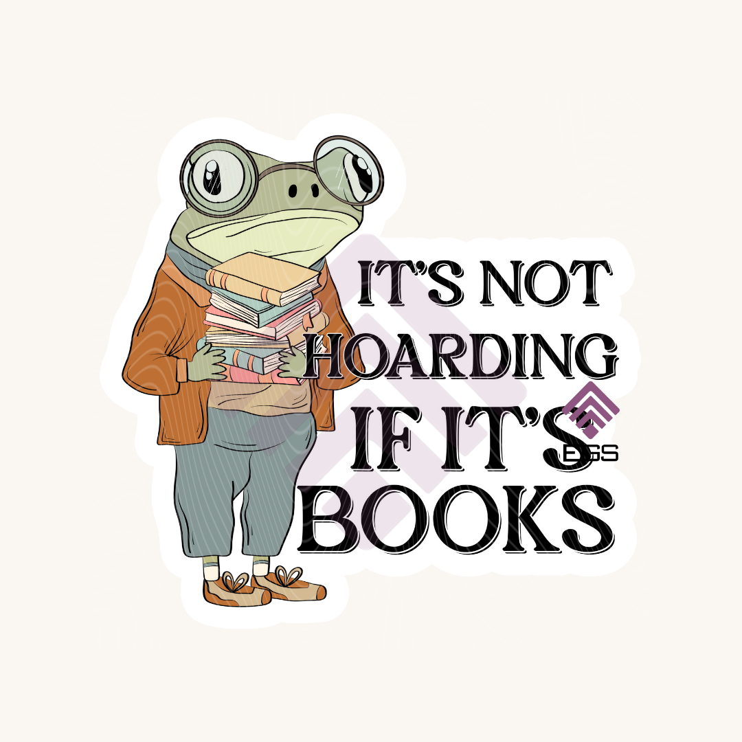 It's Not Hoarding Sticker