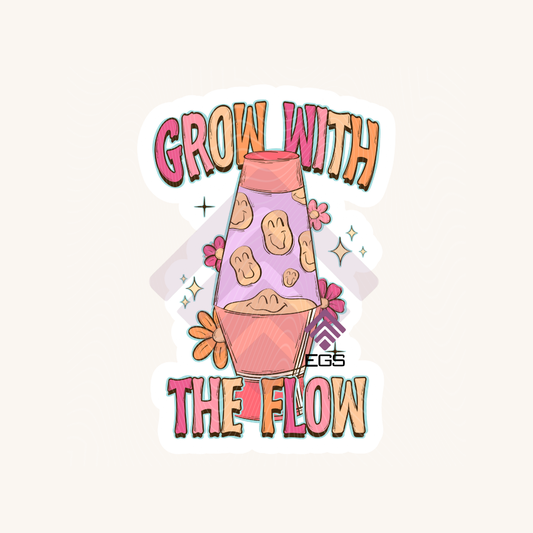 Grow With The Flow Sticker